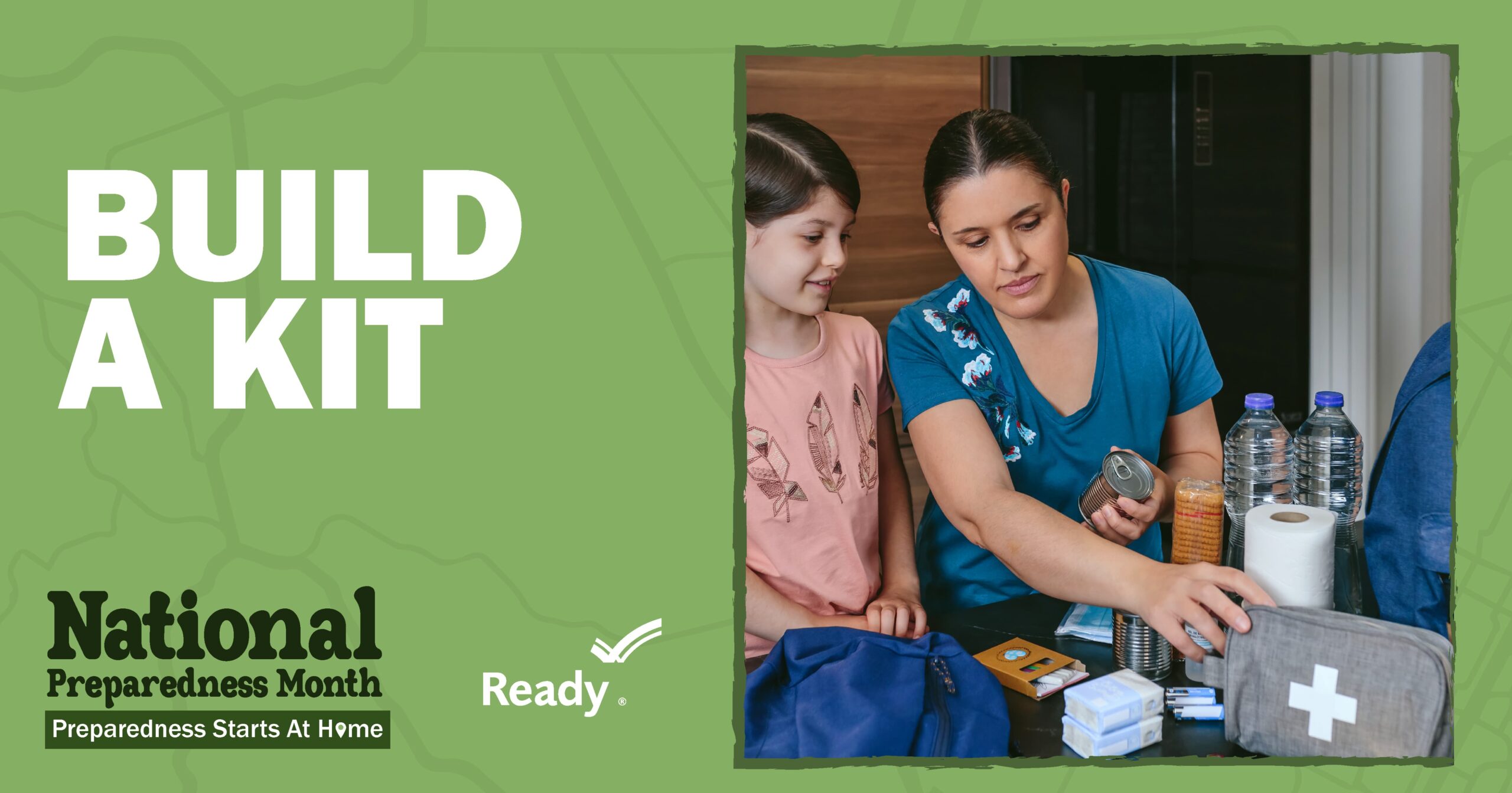 National Preparedness Month: Build a Kit Preparedness Starts at Home